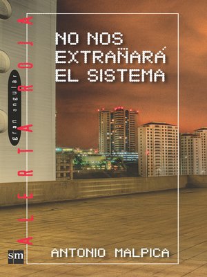 cover image of No nos extrañará el sistema